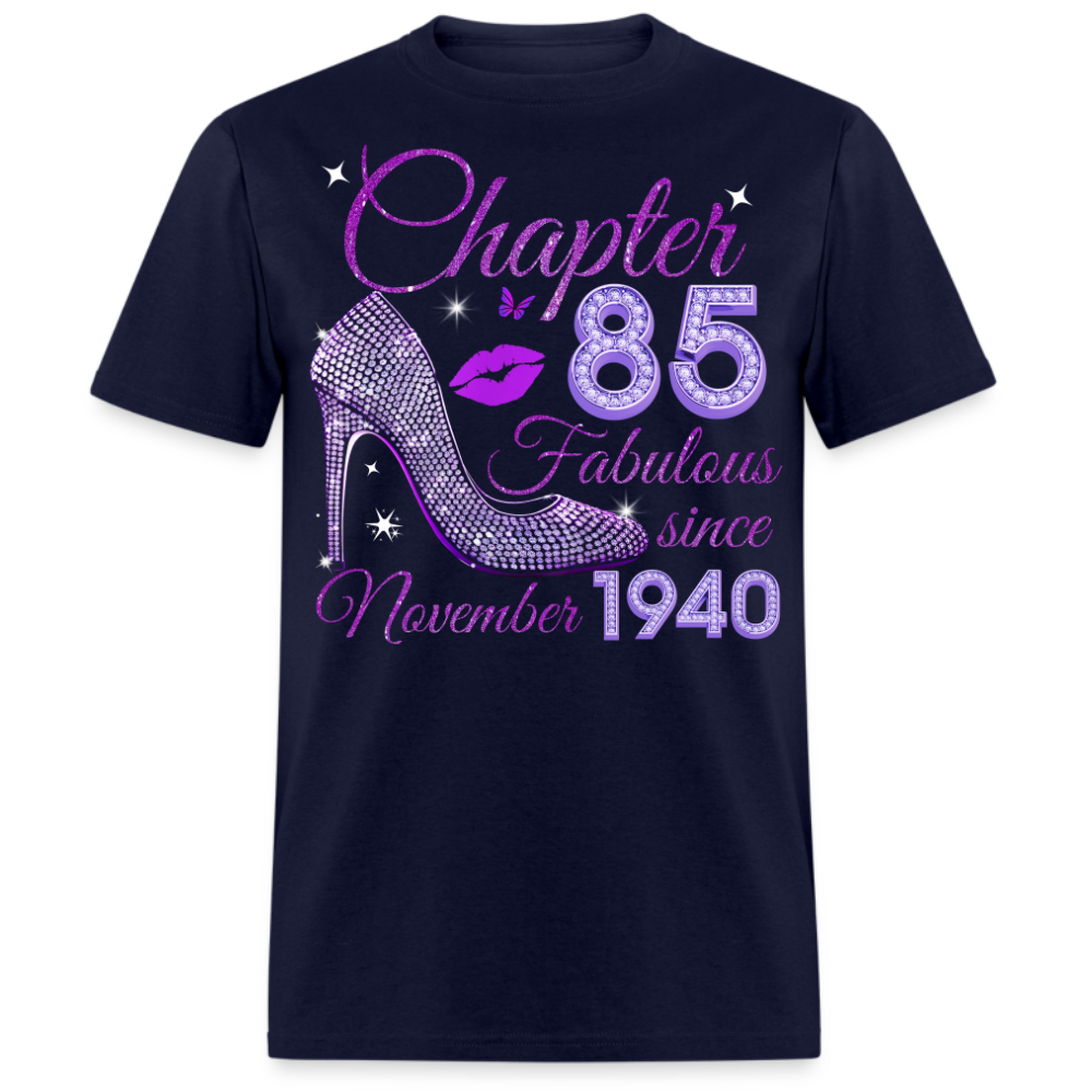 CHAPTER 85 FABULOUS SINCE NOVEMBER 1940 UNISEX SHIRT