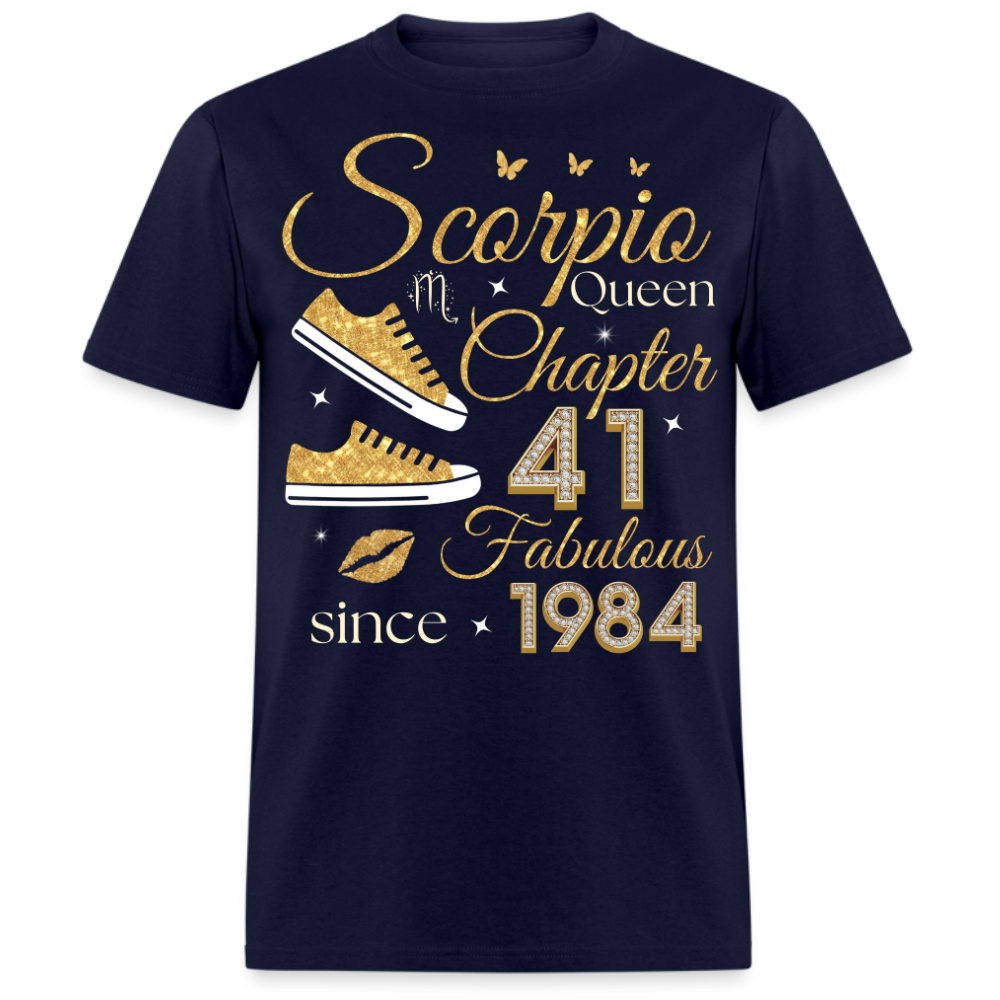 SCORPIO QUEEN CHAPTER 41 FAB SINCE 1984 UNISEX SHIRT