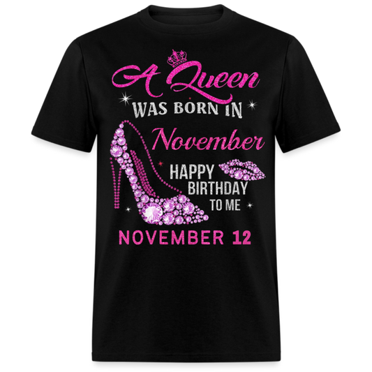 12TH NOVEMBER QUEEN UNISEX SHIRT
