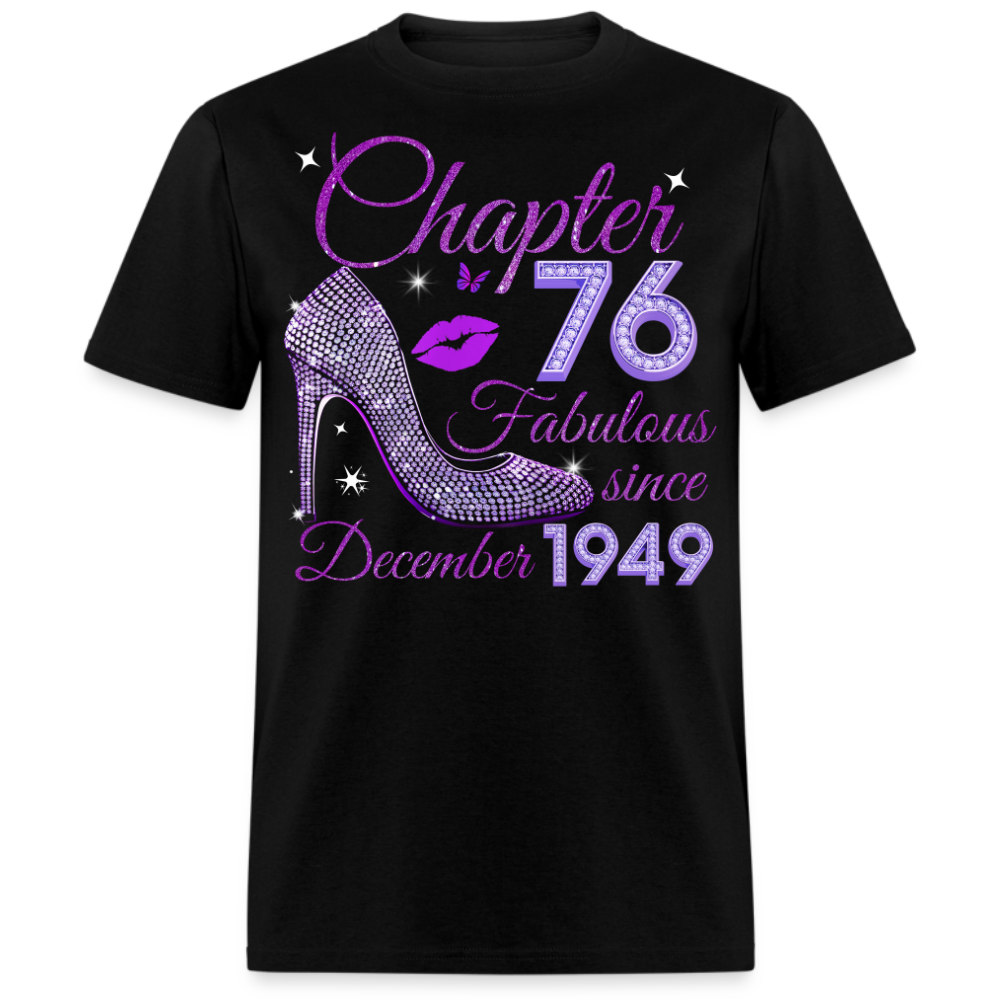 CHAPTER 76 FABULOUS SINCE DECEMBER 1949 UNISEX SHIRT