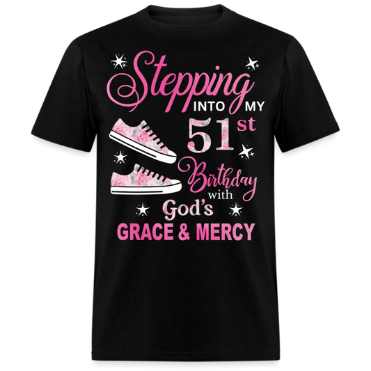 STEPPING INTO MY 51ST BIRTHDAY UNISEX SHIRT