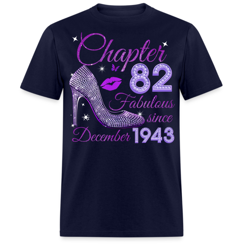 CHAPTER 82 FABULOUS SINCE DECEMBER 1943 UNISEX SHIRT