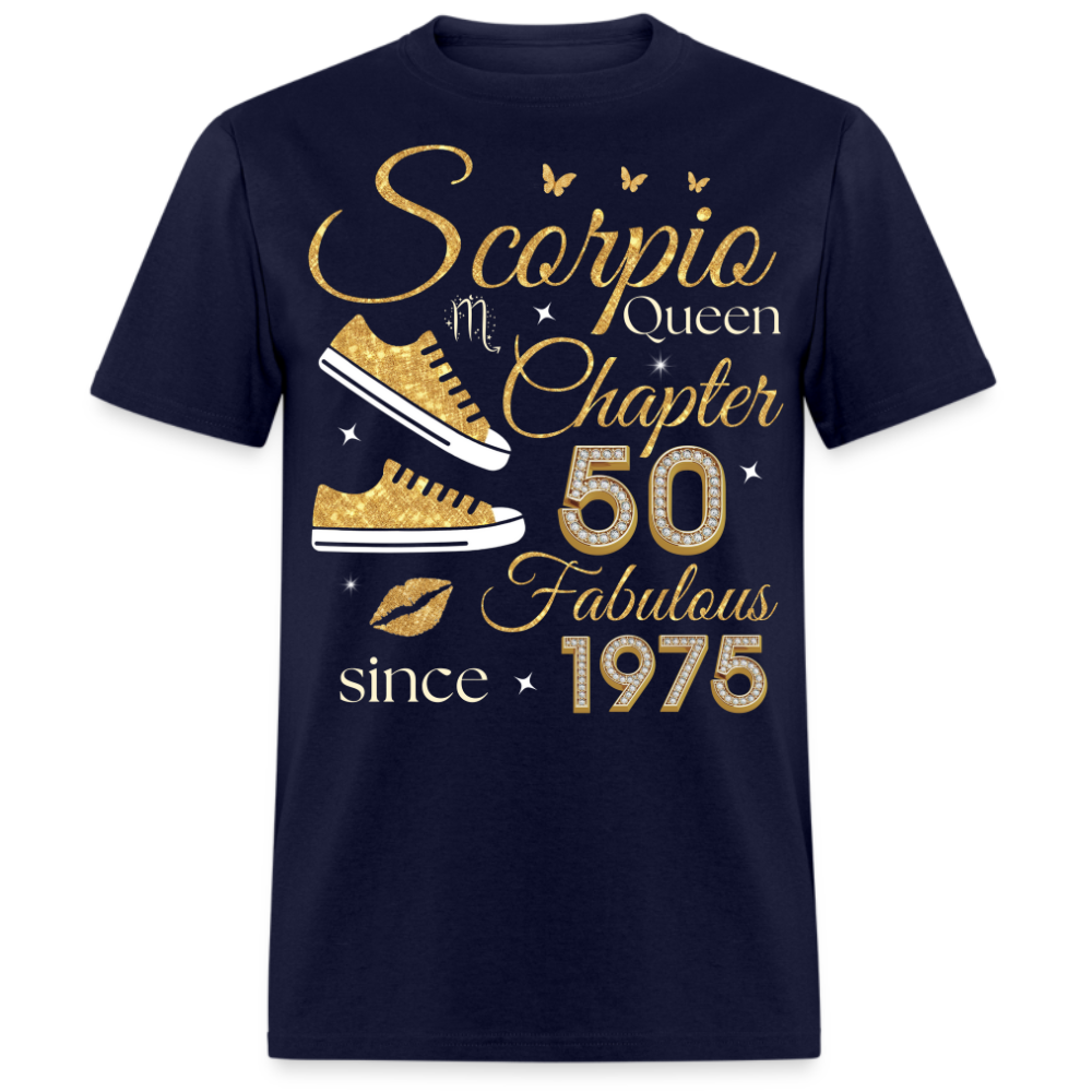 SCORPIO QUEEN CHAPTER 50 FAB SINCE 1975 UNISEX SHIRT