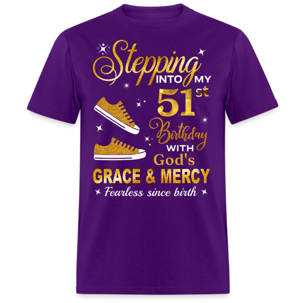 51ST BIRTHDAY FEARLESS SINCE BIRTH UNISEX SHIRT