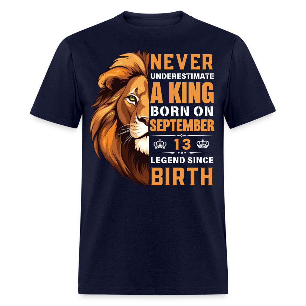 NEVER UNDERESTIMATE SEPTEMBER 13 KING SHIRT