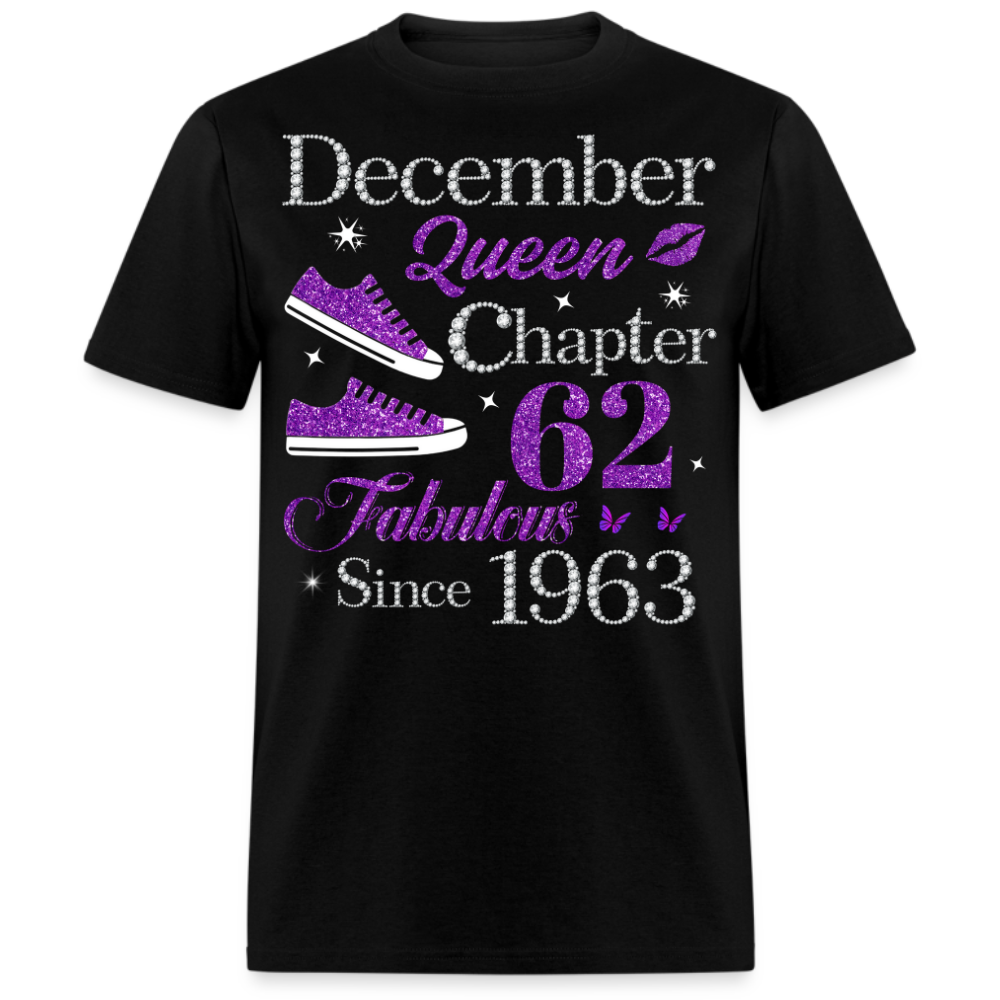 DECEMBER QUEEN CHAPTER 62 FAB SINCE 1963 UNISEX SHIRT