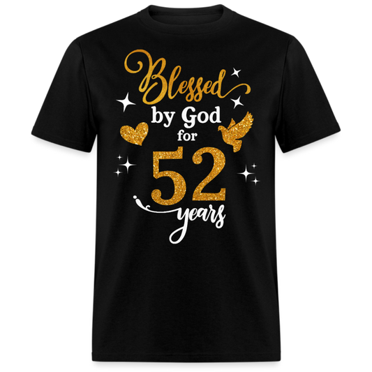 BLESSED BY GOD FOR 52 YEARS UNISEX SHIRT