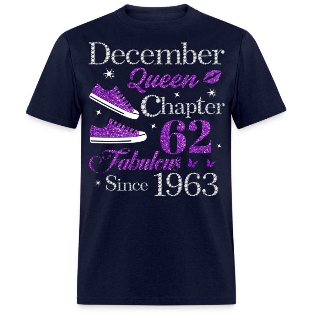 DECEMBER QUEEN CHAPTER 62 FAB SINCE 1963 UNISEX SHIRT