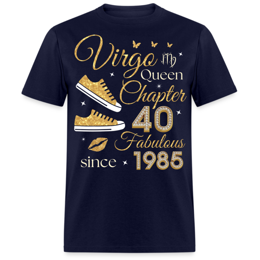 VIRGO QUEEN CHAPTER 40 FAB SINCE 1985 UNISEX SHIRT