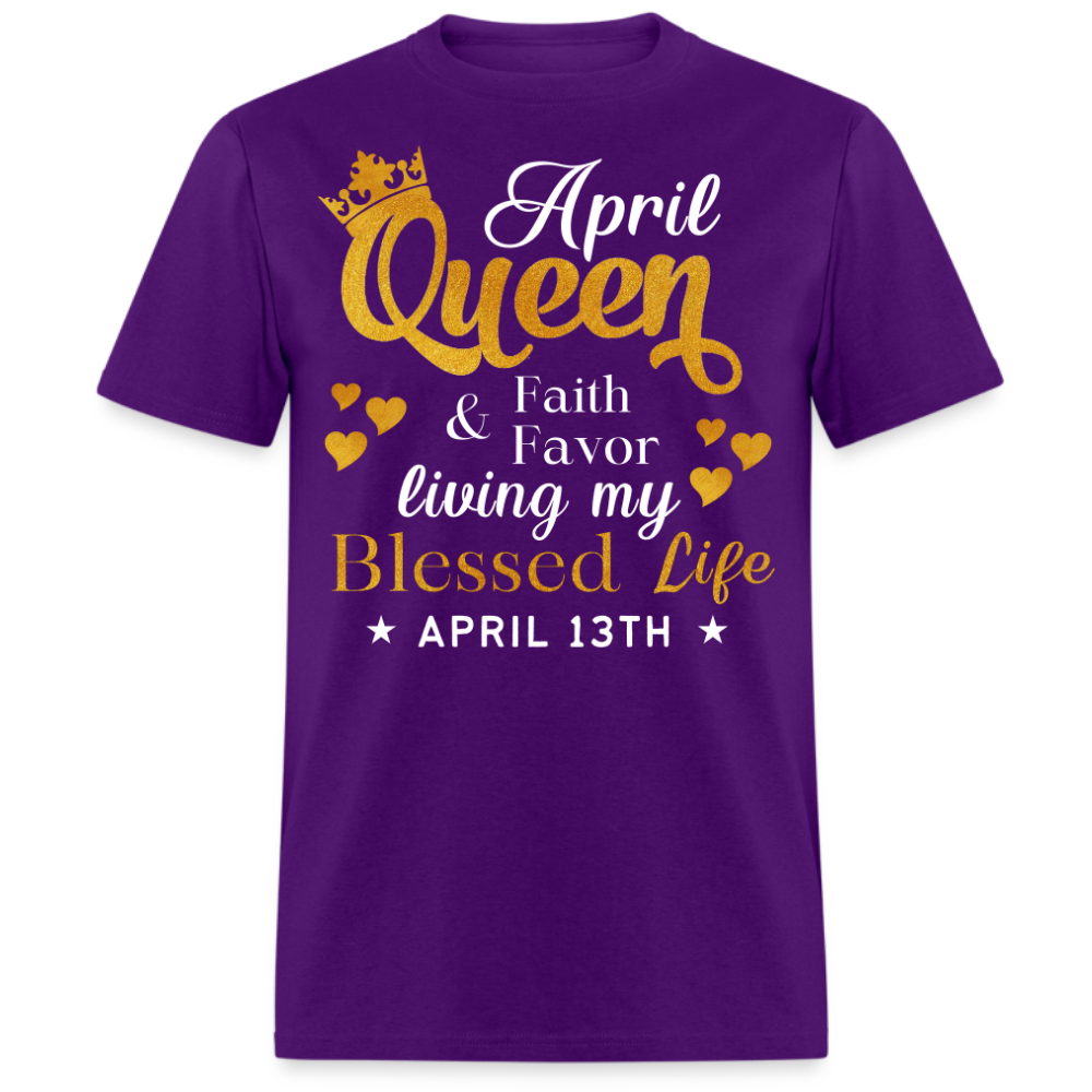 13TH APRIL QUEEN FAITH AND FAVOR UNISEX SHIRT