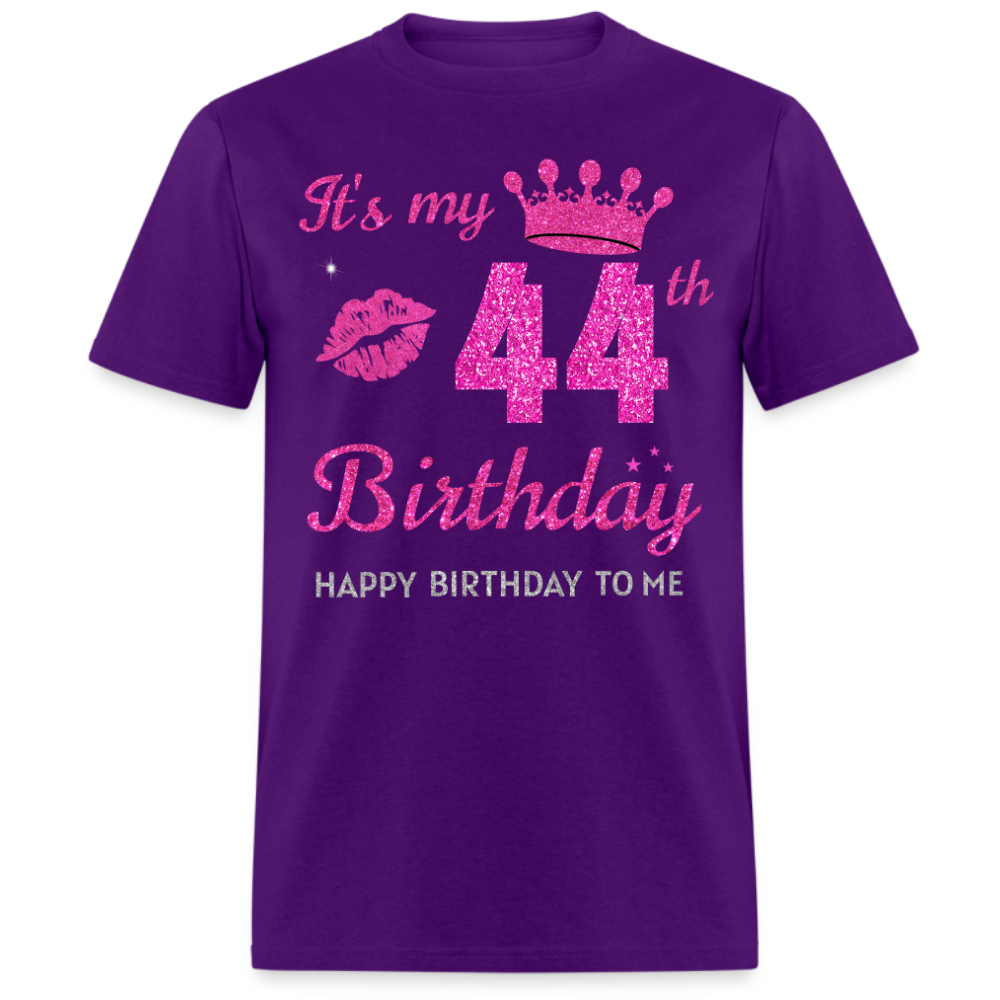 MY 44TH BIRTHDAY UNISEX SHIRT