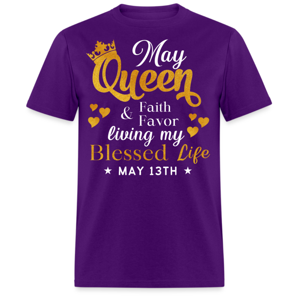 13TH MAY QUEEN FAITH AND FAVOR UNISEX SHIRT