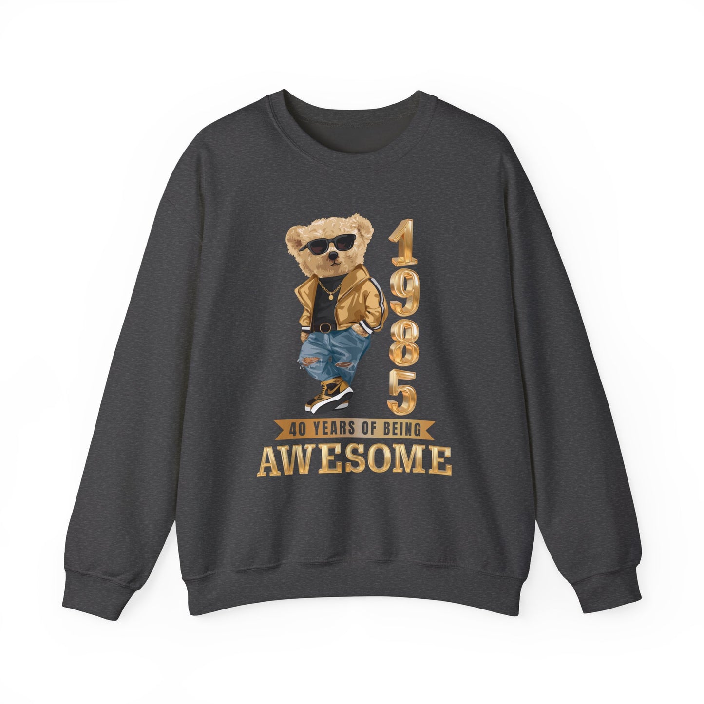 1985 40 YEARS OF BEING AWESOME HEAVY BLEND SWEATSHIRT