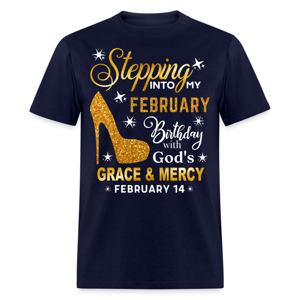 STEPPING INTO MY FEBRUARY 14 BIRTHDAY UNISEX SHIRT