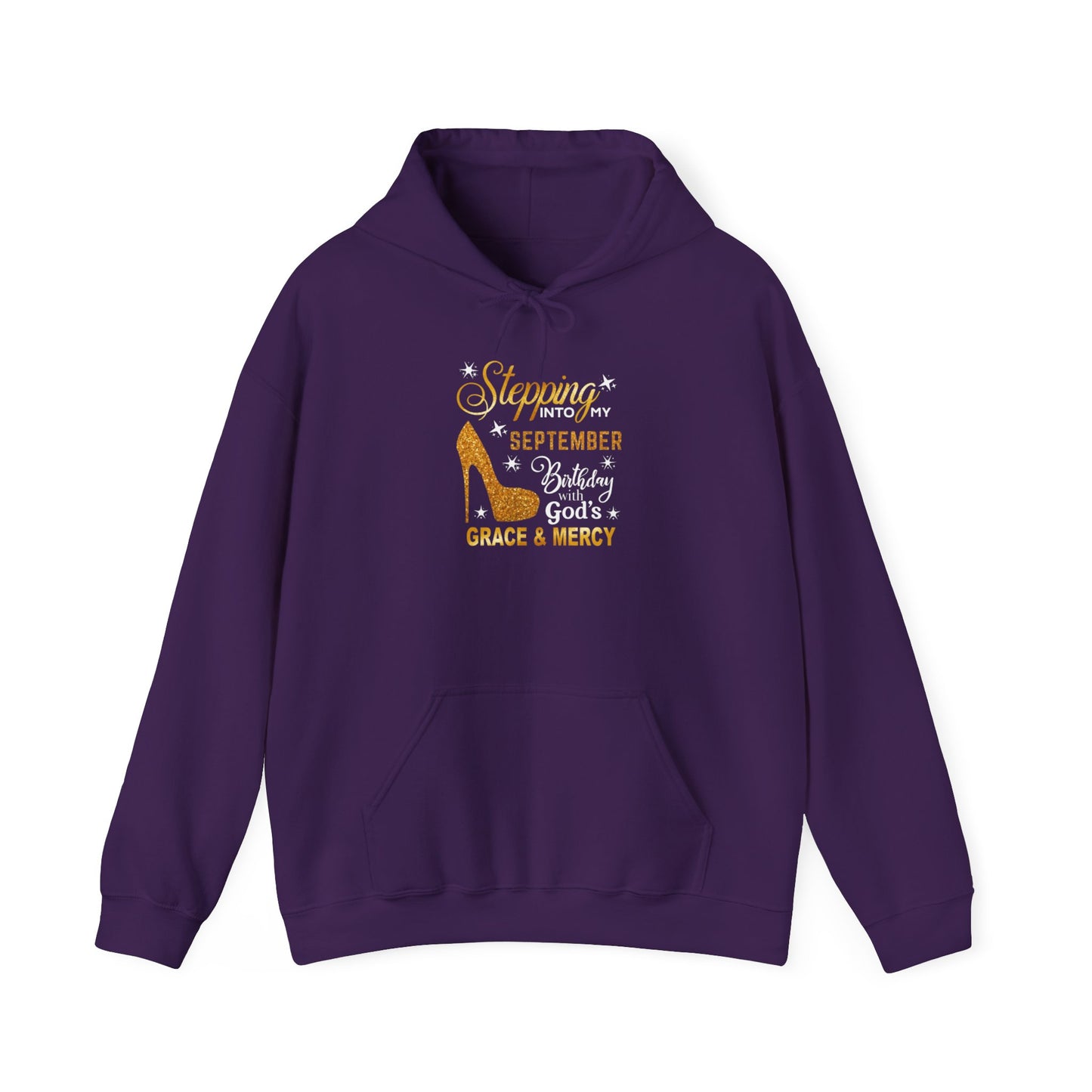 STEPPING INTO MY SEPTEMBER BIRTHDAY HEAVY BLEND UNISEX HOODIE