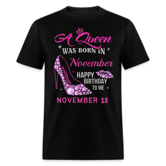 15TH NOVEMBER QUEEN UNISEX SHIRT