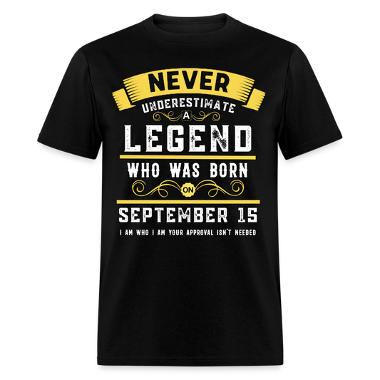 SEPTEMBER 15 LEGEND UNISEX SHIRT