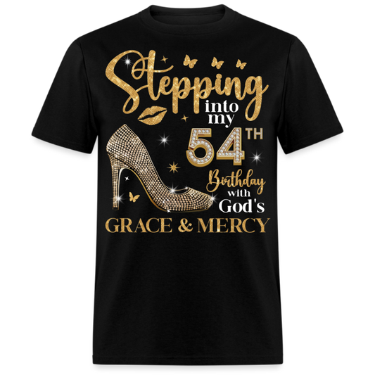 STEPPING INTO MY 54TH BIRTHDAY UNISEX SHIRT