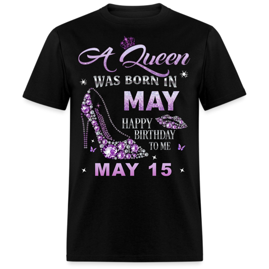 QUEEN MAY 15 UNISEX SHIRT