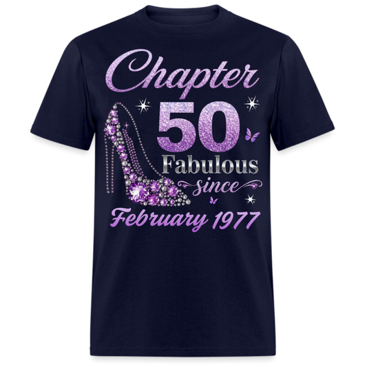 CHAPTER 50 FAB SINCE FEBRUARY 1977 UNISEX SHIRT