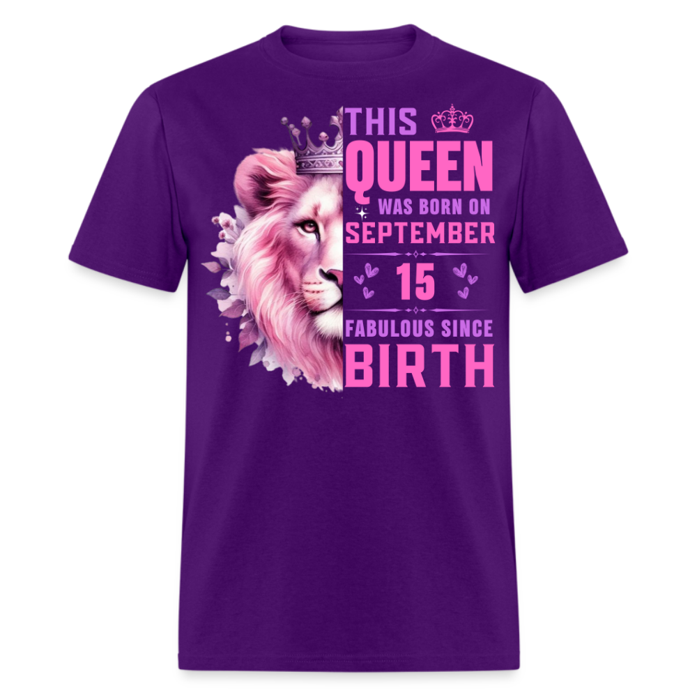 SEPTEMBER 15 QUEEN UNISEX SHIRT