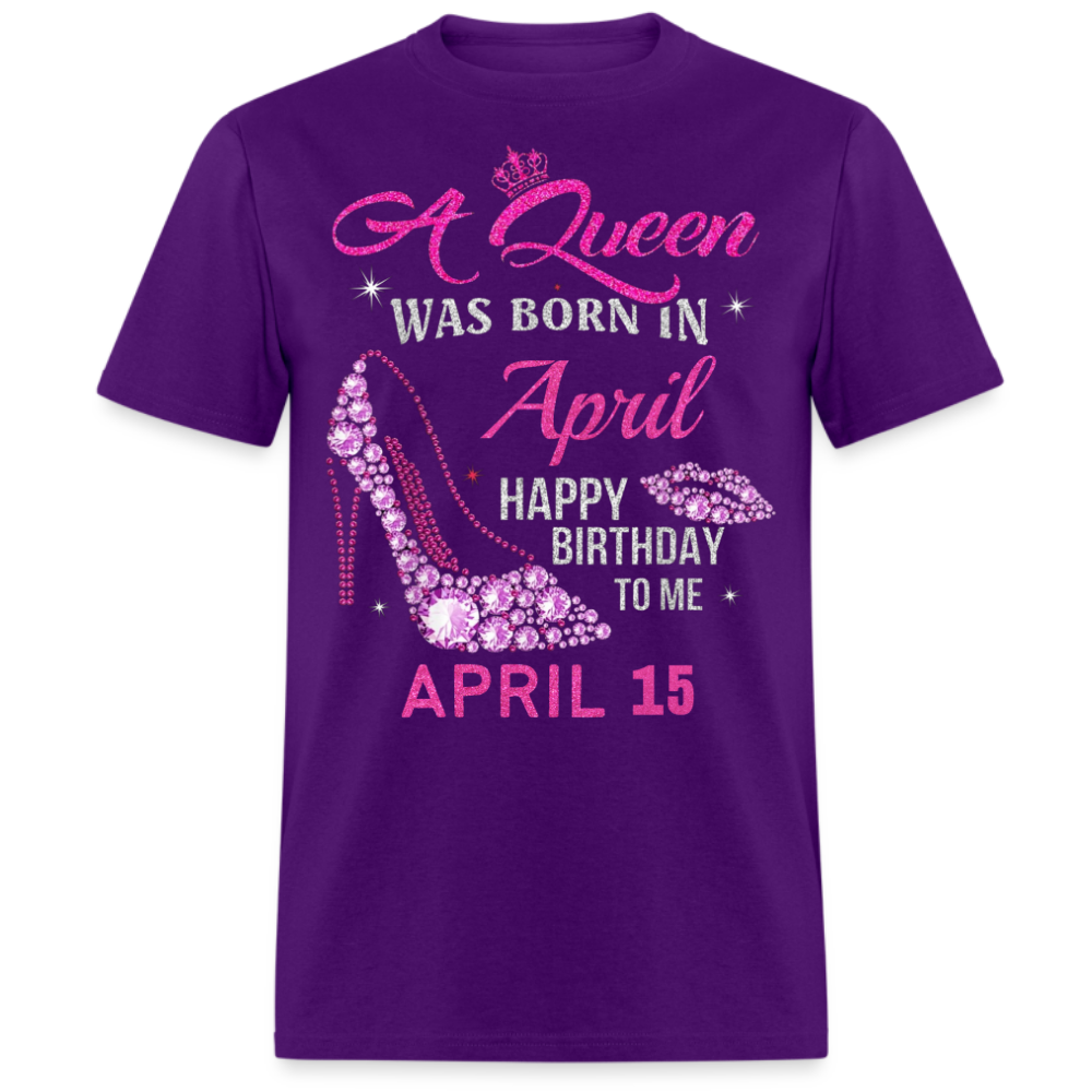 15TH APRIL QUEEN UNISEX SHIRT