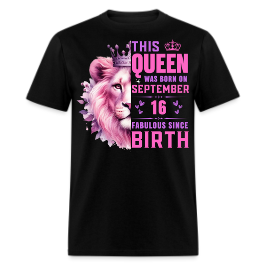 SEPTEMBER 16 QUEEN UNISEX SHIRT