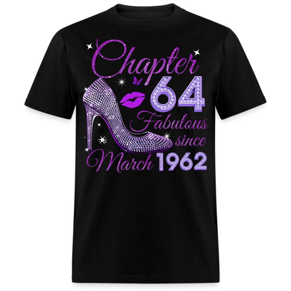 CHAPTER 64 FABULOUS SINCE MARCH 1962 UNISEX SHIRT
