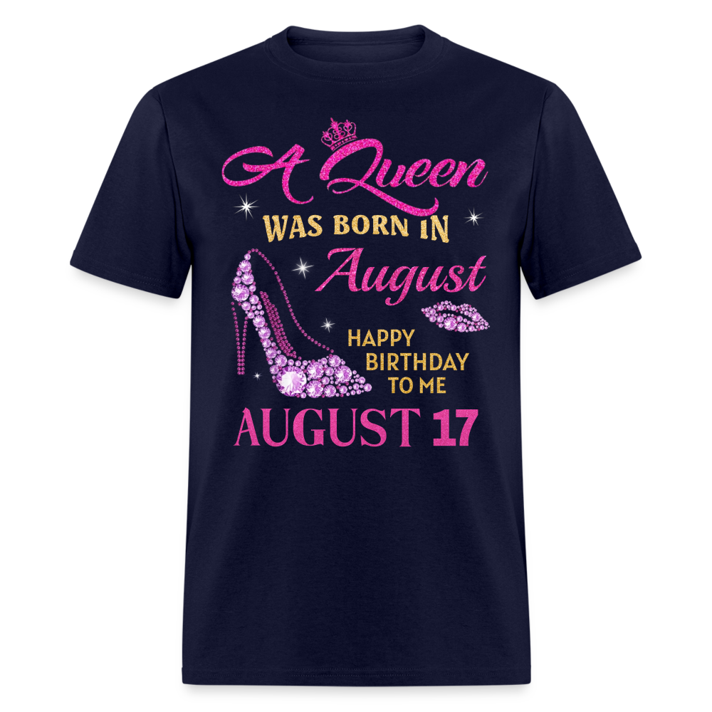 AUGUST 17TH QUEEN UNISEX SHIRT