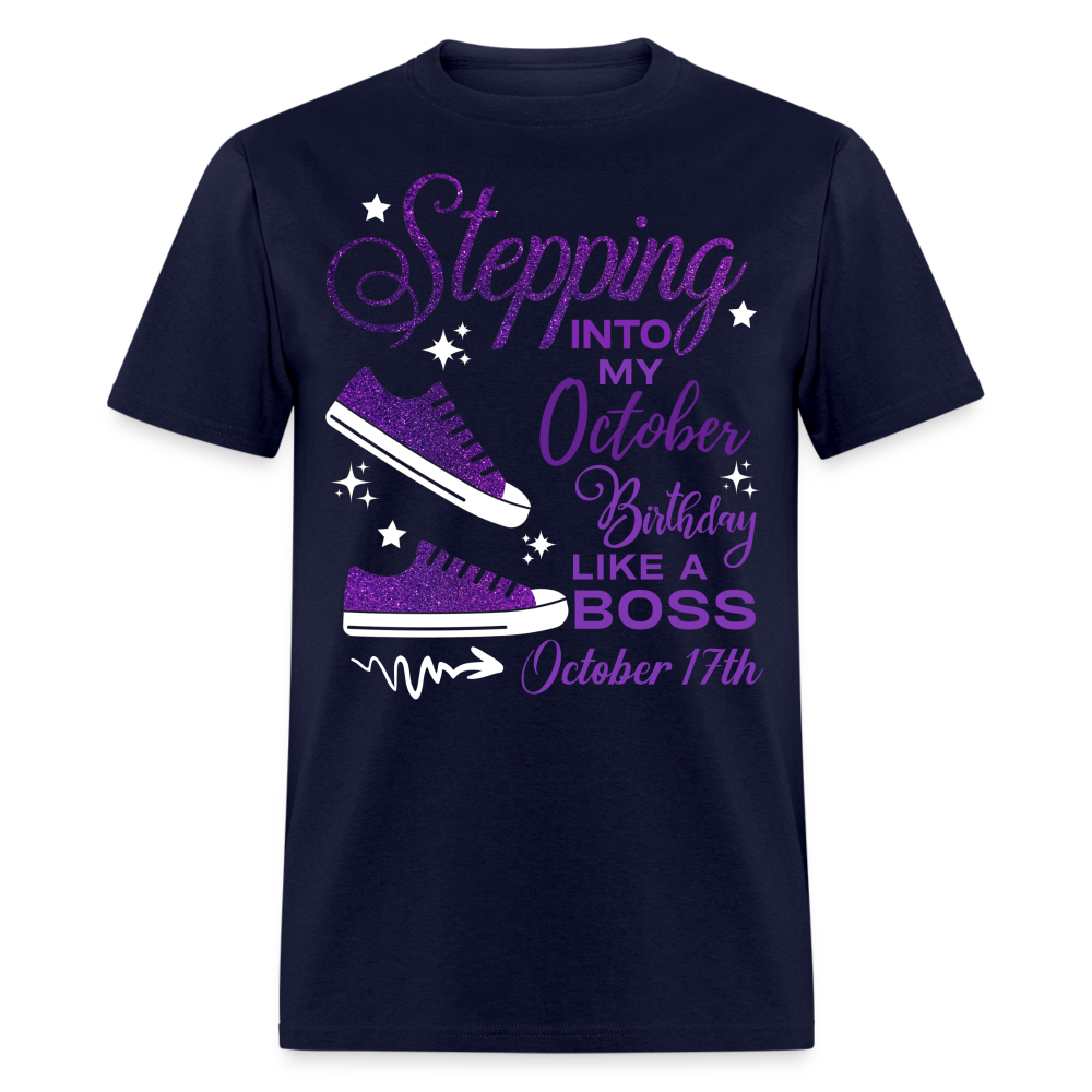 STEPPING INTO OCTOBER 17 BIRTHDAY UNISEX SHIRT