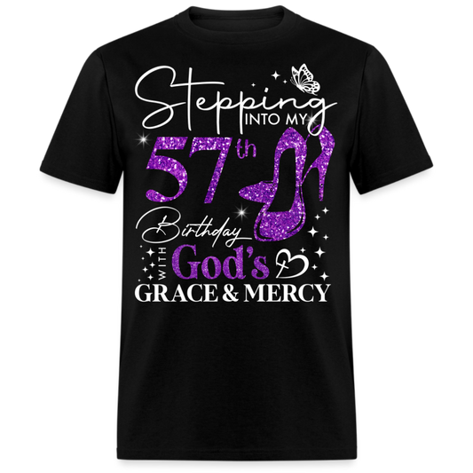 STEPPING INTO MY 57TH BIRTHDAY WITH GOD'S GRACE UNISEX SHIRT