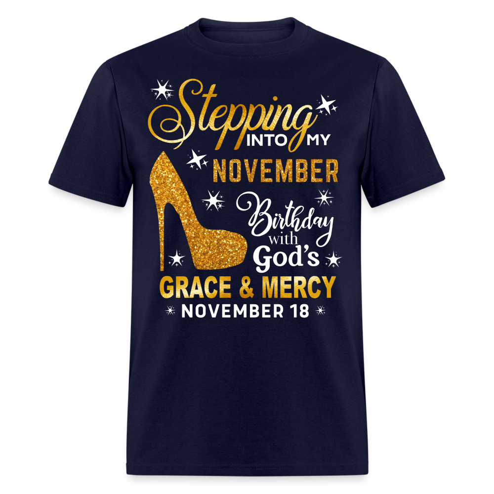 STEPPING INTO MY NOVEMBER 18 BIRTHDAY UNISEX SHIRT