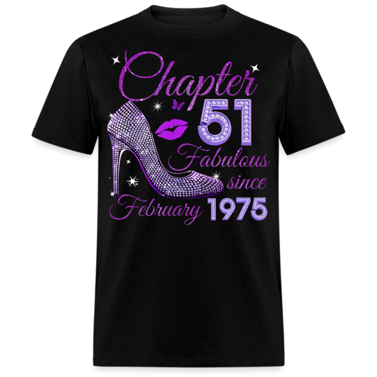 CHAPTER 51 FABULOUS SINCE FEBRUARY 1975 UNISEX SHIRT