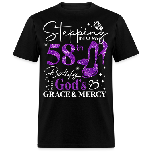 STEPPING INTO MY 58TH BIRTHDAY WITH GOD'S GRACE UNISEX SHIRT