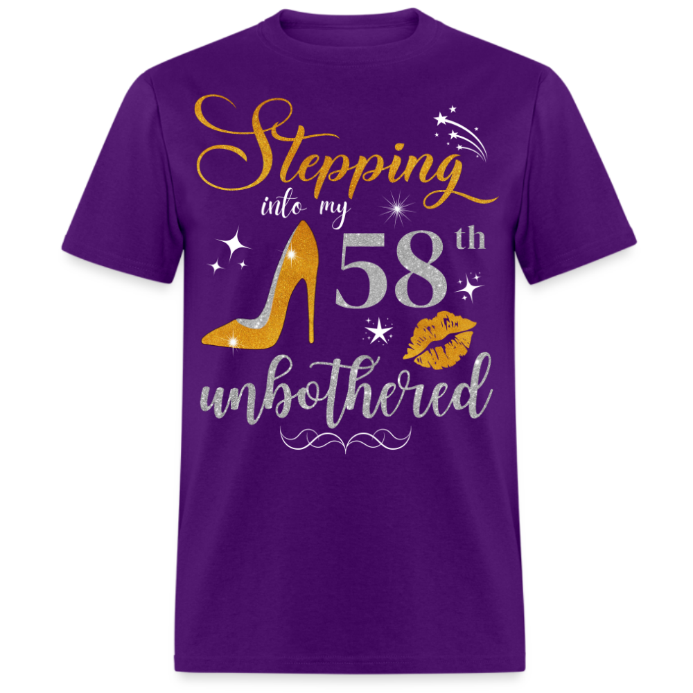 STEPPING INTO 58 UNBOTHERED UNISEX SHIRT