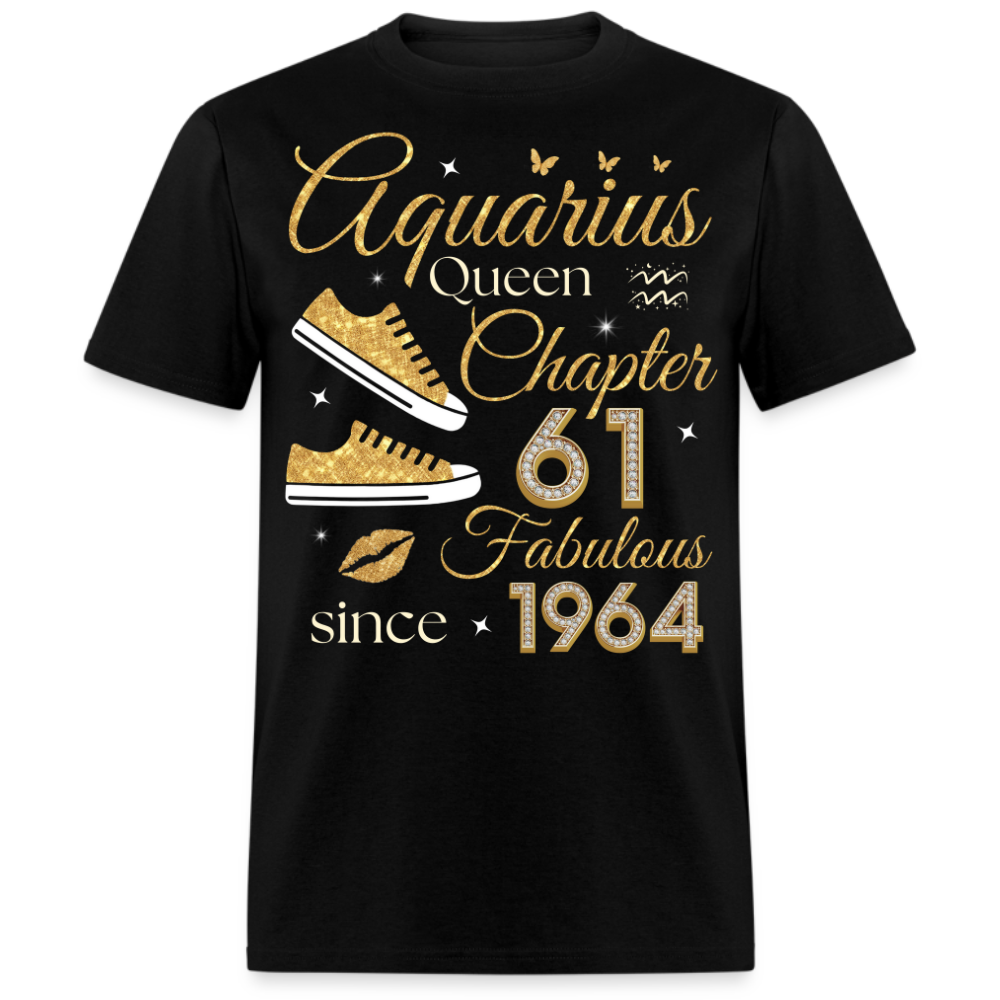 AQUARIUS QUEEN CHAPTER 61 FAB SINCE 1964 UNISEX SHIRT