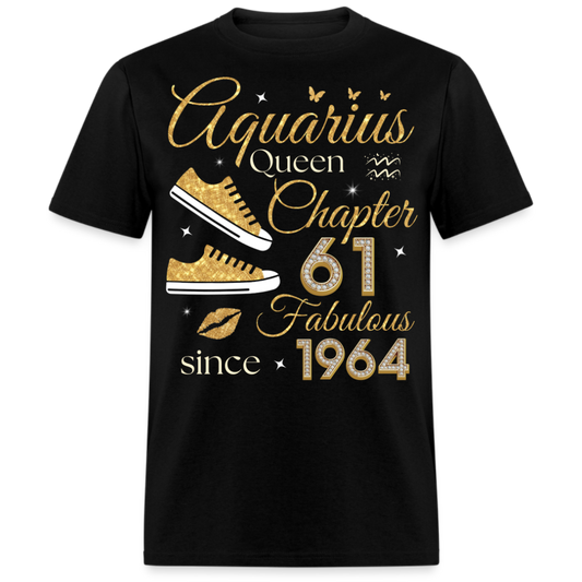 AQUARIUS QUEEN CHAPTER 61 FAB SINCE 1964 UNISEX SHIRT