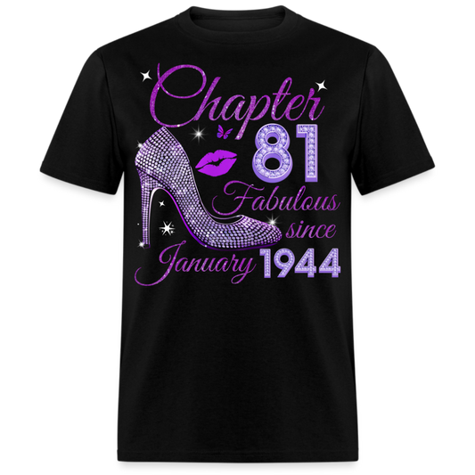 CHAPTER 81 FABULOUS SINCE JANUARY 1944 UNISEX SHIRT