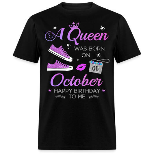 06 OCTOBER QUEEN UNISEX SHIRT