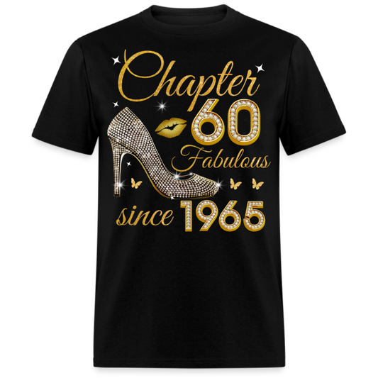 CHAPTER 60 FABULOUS SINCE 1965 UNISEX SHIRT