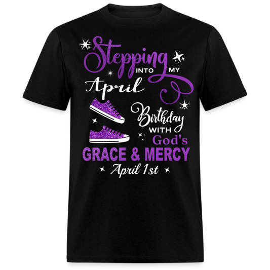 1ST APRIL GRACE & MERCY SHIRT