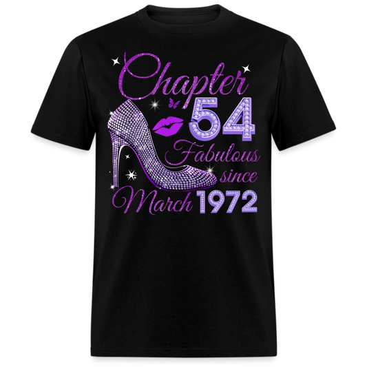 CHAPTER 54 FABULOUS SINCE MARCH 1972 UNISEX SHIRT