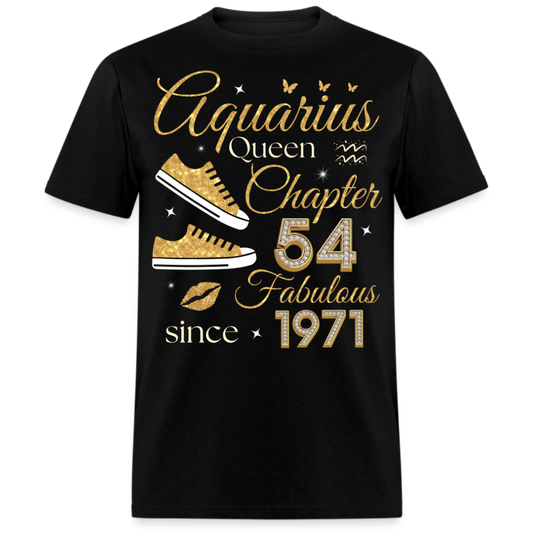 AQUARIUS QUEEN CHAPTER 54 FAB SINCE 1971 UNISEX SHIRT