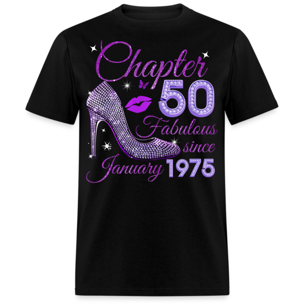 CHAPTER 50 FABULOUS SINCE JANUARY 1975 UNISEX SHIRT