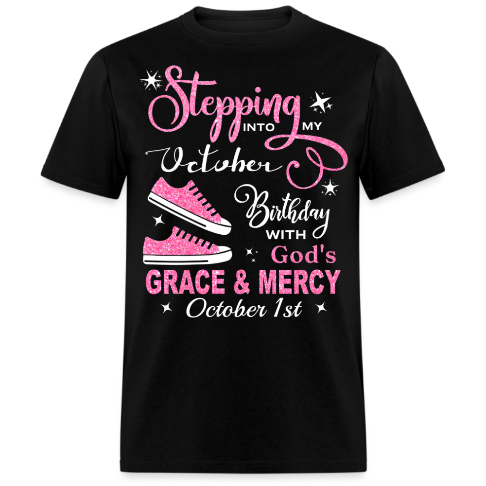 OCTOBER 1ST BIRTHDAY GOD'S GRACE AND MERCY UNISEX SHIRT