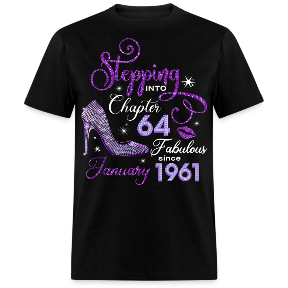 STEPPING INTO CHAPTER 64 FAB SINCE JANUARY 1961 UNISEX SHIRT