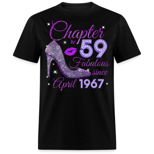 CHAPTER 59 FABULOUS SINCE APRIL 1967 UNISEX SHIRT
