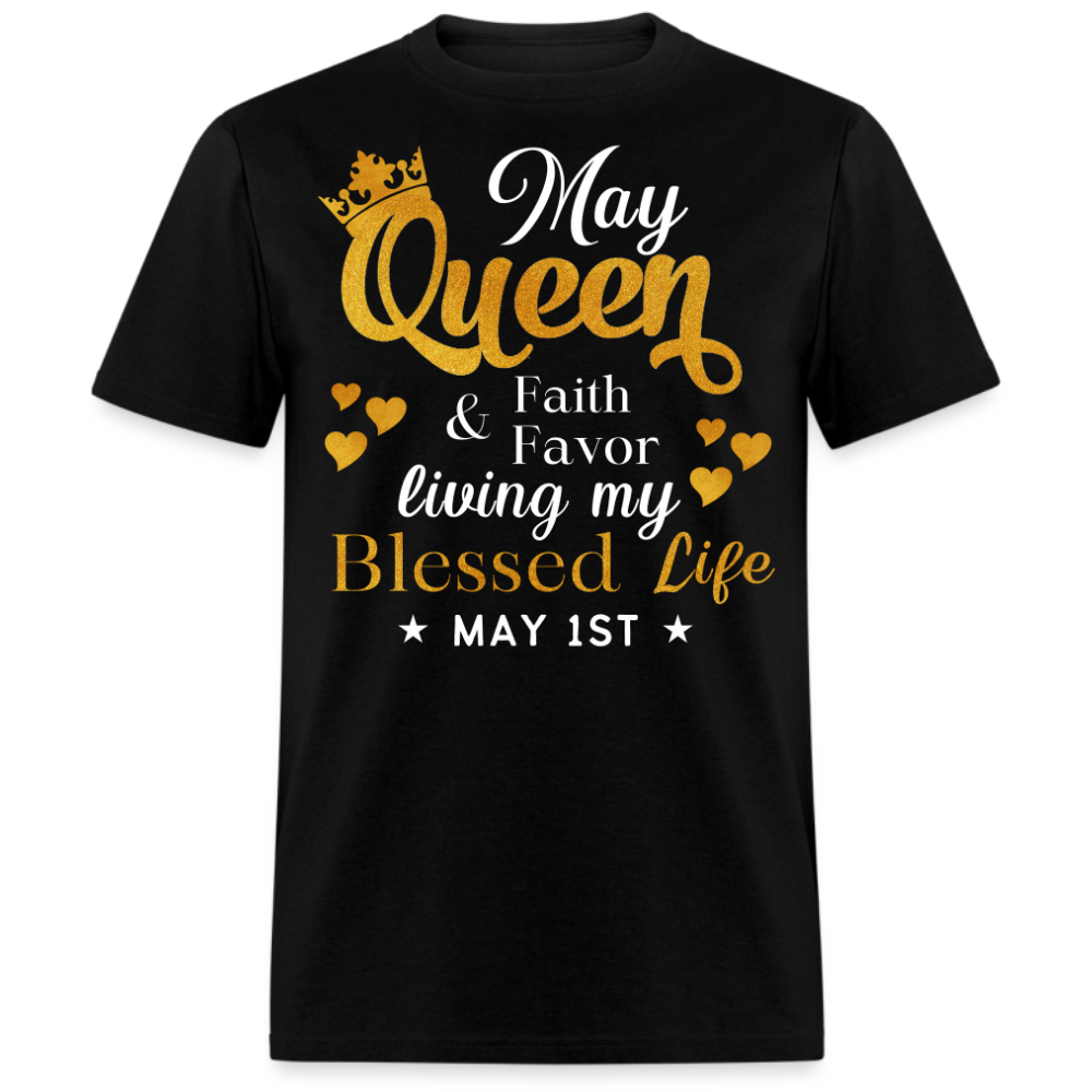 1ST MAY QUEEN FAITH AND FAVOR UNISEX SHIRT