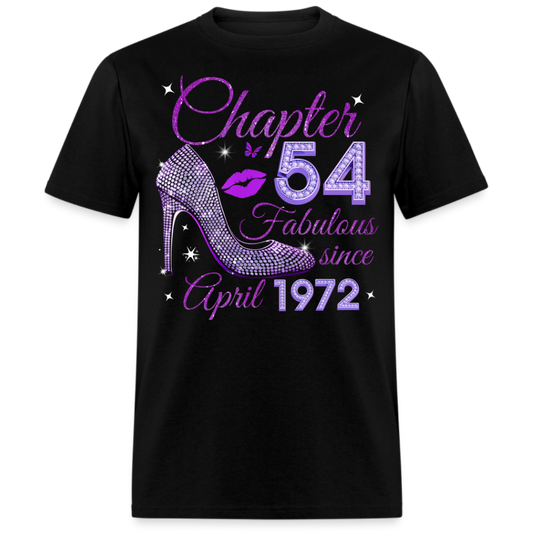CHAPTER 54 FABULOUS SINCE APRIL 1972 UNISEX SHIRT