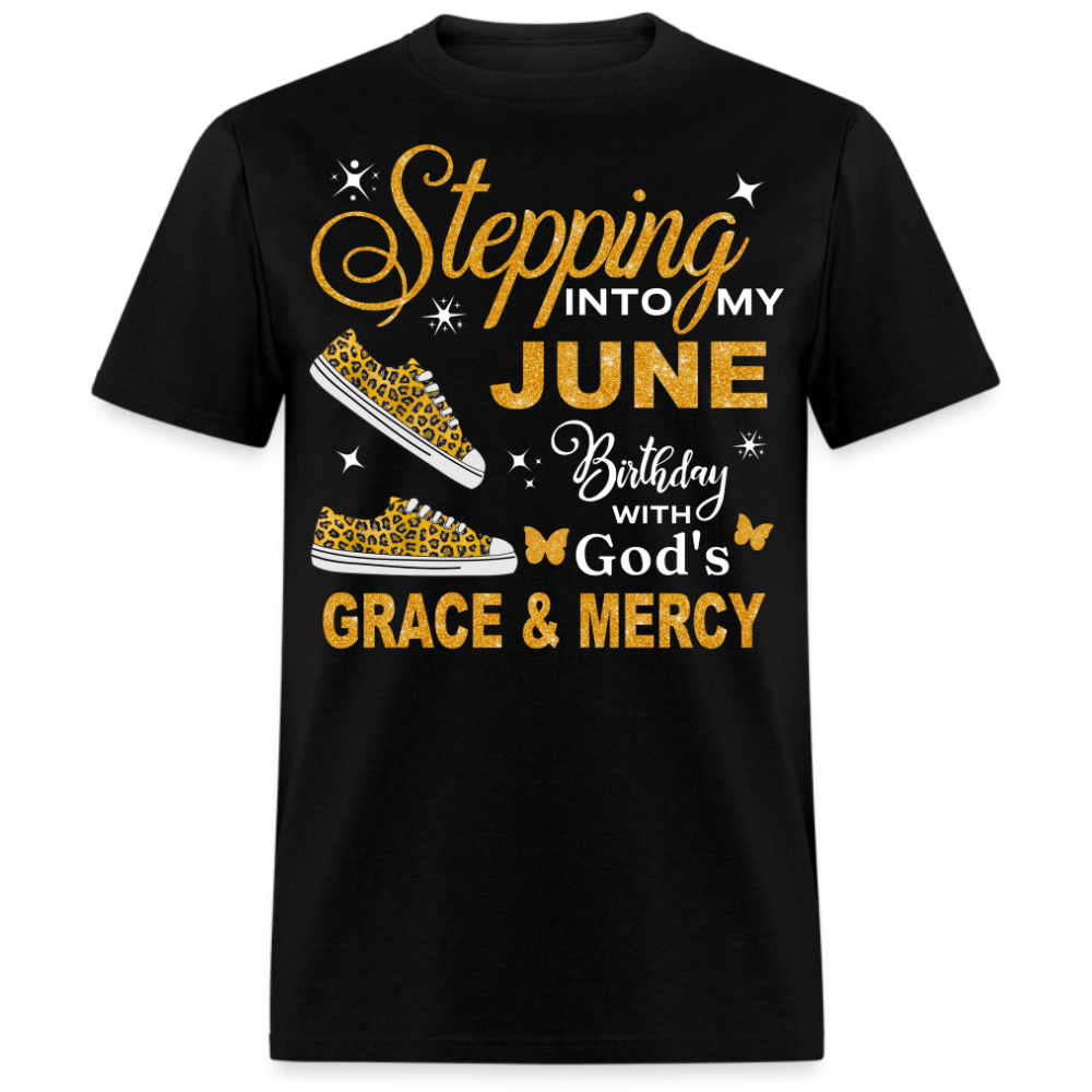 STEPPING JUNE BIRTHDAY (WITHOUT DATE) UNISEX SHIRT
